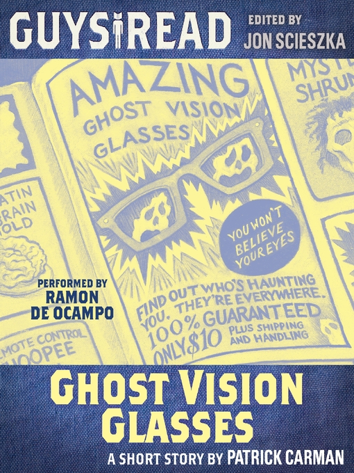 Title details for Ghost Vision Glasses by Patrick Carman - Available